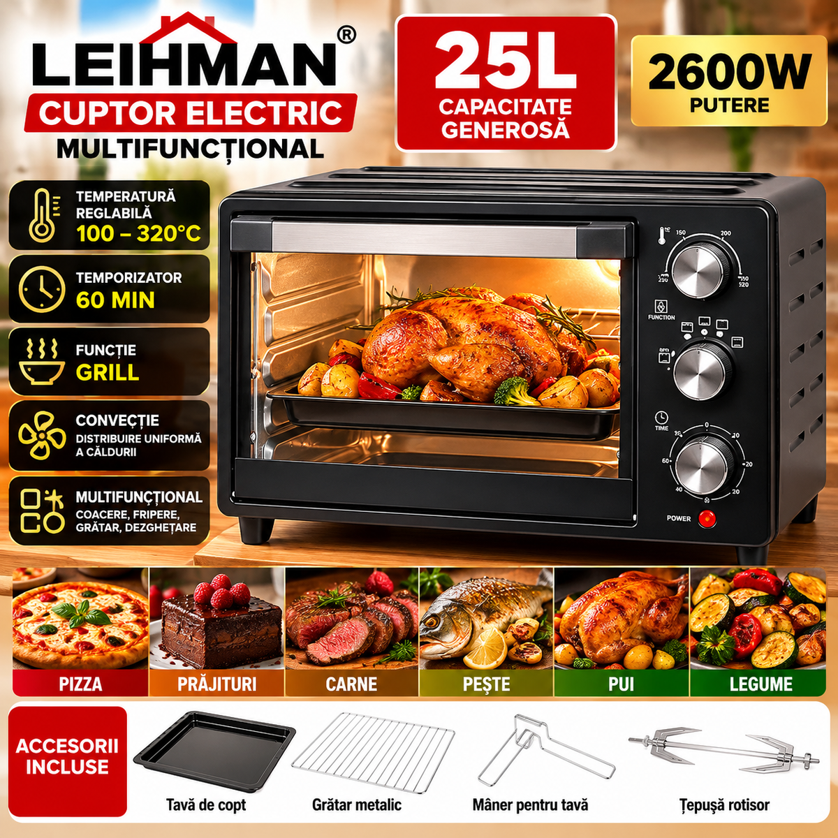 Cuptor Electric Multifuncțional Leihman 25L, 2600W, Temperatură Reglabilă 100-320°C, Temporizator 60 min, Funcție Grill & Convecție – Gătit Perfect și Rapid!